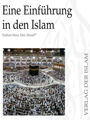 cover image of Eine Einführung in den Islam | Hadhrat Mirza Tahir Ahmad